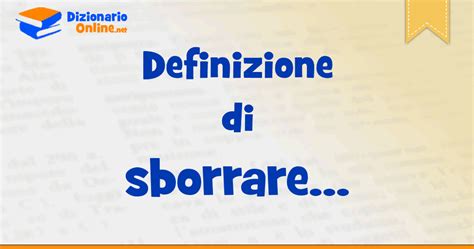 cosa significa sborrare|sborrare: significato e definizione .